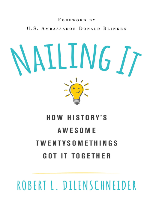 Title details for Nailing It by Robert L. Dilenschneider - Available